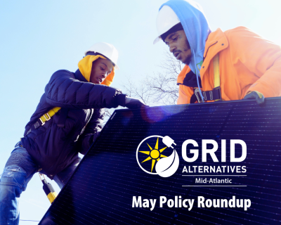 GRID Mid-Atlantic May Policy Roundup